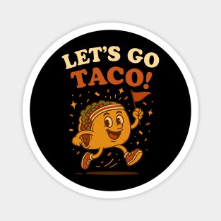 Let’s Go TACO! Funny Food Pun Cartoon Magnet